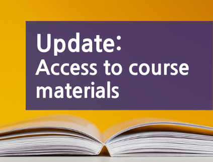 Update: Access to Course Materials