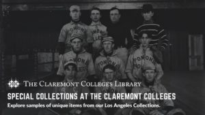 Title: Special Collections at the Claremont Colleges. Image: Pomona college men's baseball team from Pomona College dated around 1880.