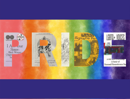 The word "PRIDE" spelled out with special collections materials with a rainbow background