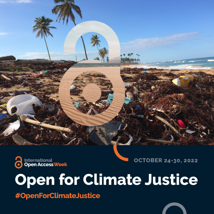 Open Access Week 2022 themed graphic; image of littered beach with "Open for Climate Justice" text and hashtag, along with Open Access Week logos and date