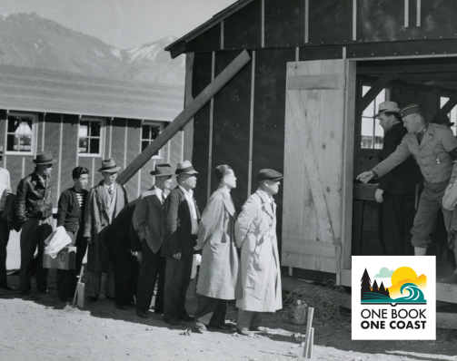 Black-and-white photo of Japanese American men lined up at a WWII incarceration camp; One Book One Coast logo at bottom right.